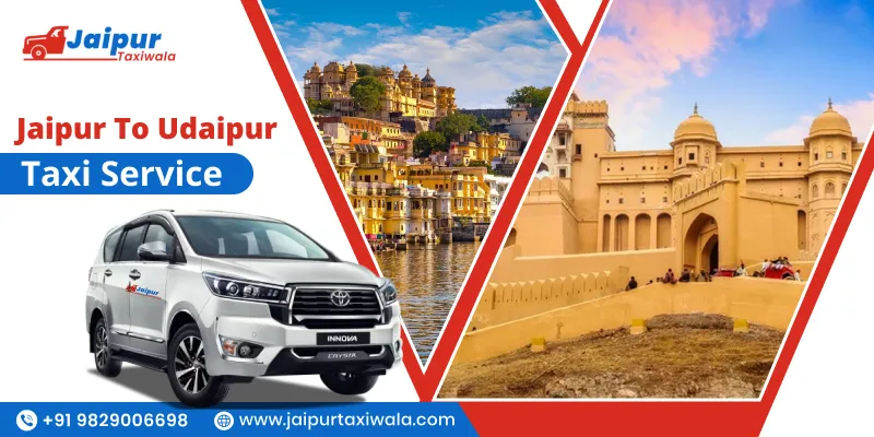 Jaipur to Udaipur Taxi Service